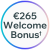 €265 Welcome Bonus