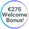 €275 Welcome Bonus