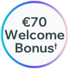 €70 Welcome Bonus
